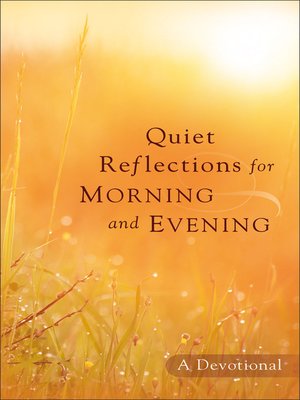 cover image of Quiet Reflections for Morning and Evening